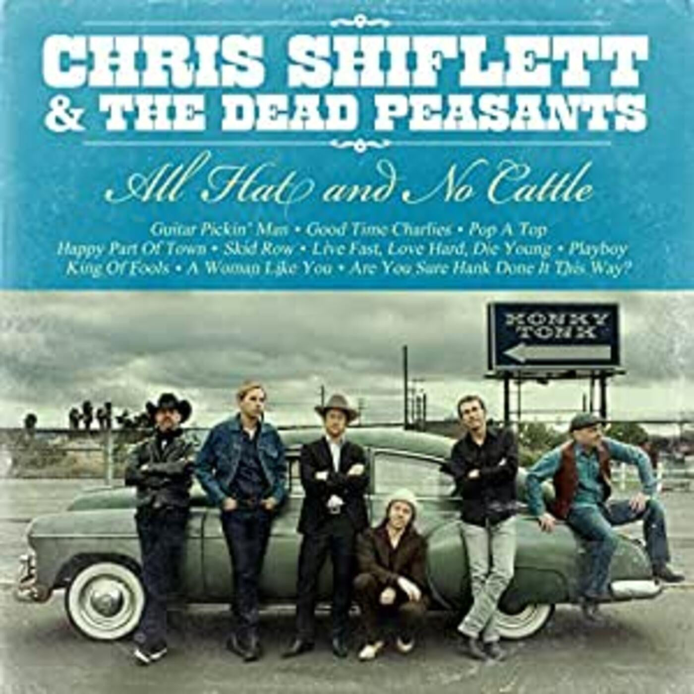 Shiflett, Chris & Dead Peasants - All Hat & No Cattle (CD) | - COUNTRY *NEW*