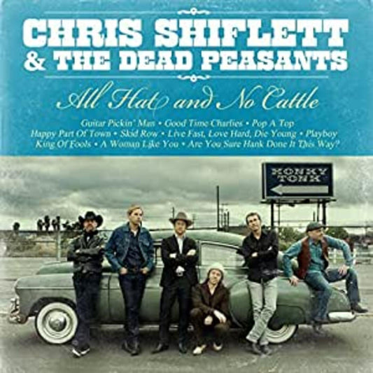 Shiflett, Chris & Dead Peasants - All Hat & No Cattle (CD) | - COUNTRY *NEW*