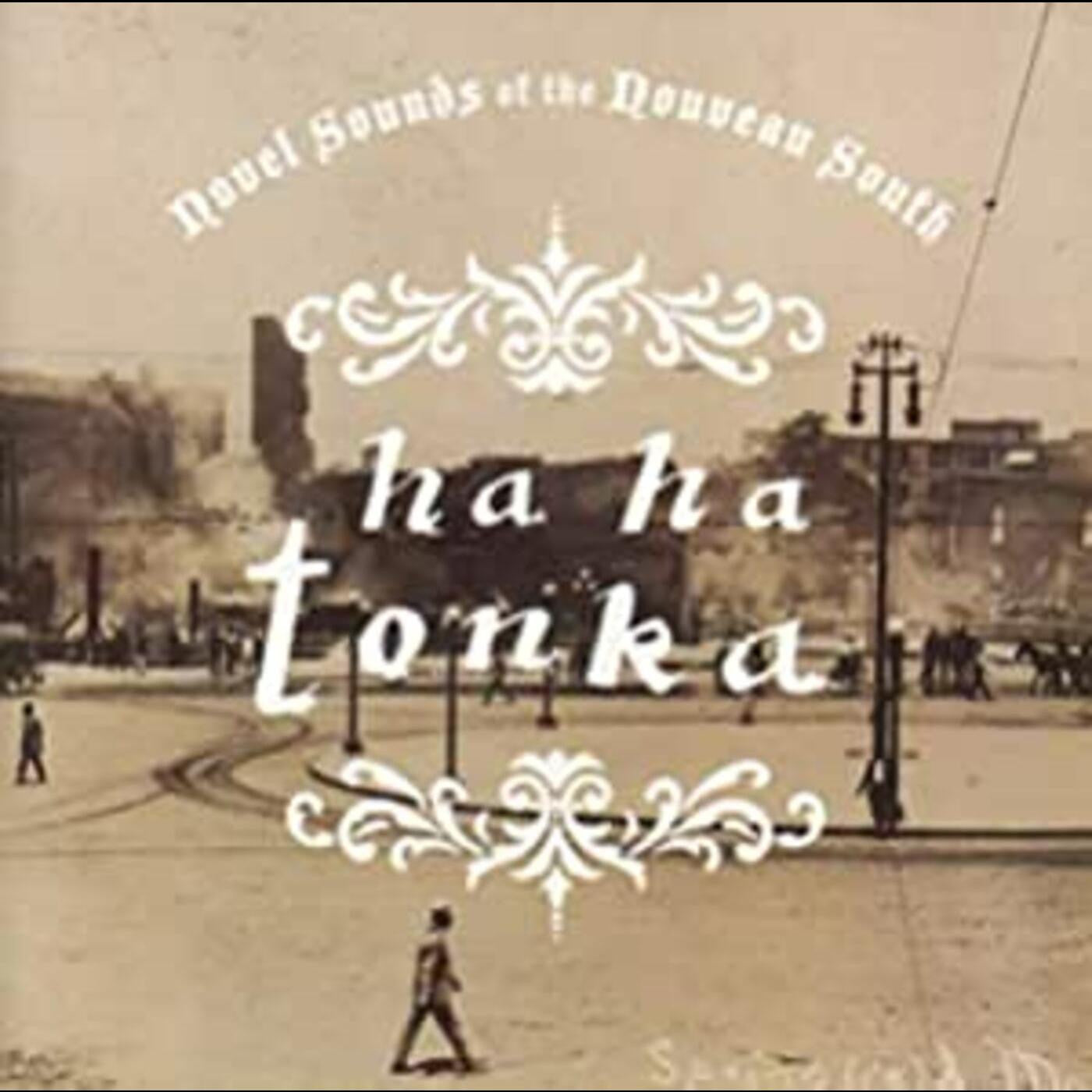 Ha Ha Tonka - Novel Sounds Of The Nouveau South (CD) | - COUNTRY *NEW*