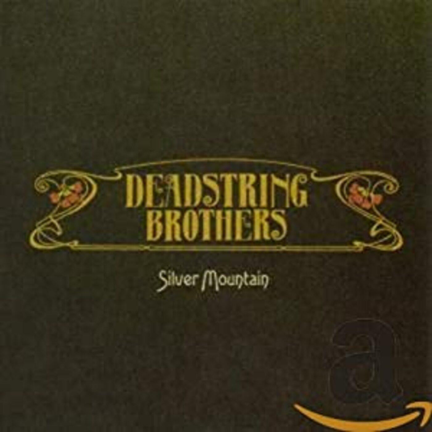 Deadstring Brothers - Silver Mountain (CD) | - COUNTRY *NEW*