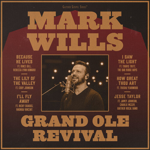Mark Wills - (PRESALE 11/6/26) Grand Ole Revival (CD) | NEW - COUNTRY *NEW*