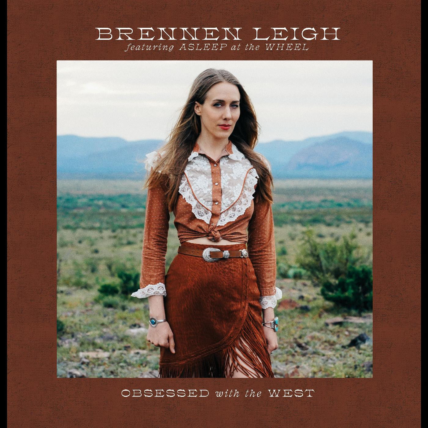 Brennen Leigh Featuring Asleep At The Wheel - Obsessed With The West (TEXAS / TENNESSEE EXCLUSIVE) | - COUNTRY *NEW*
