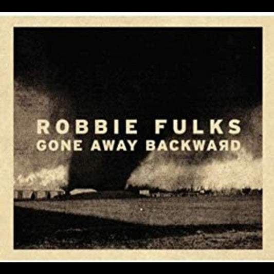 Fulks, Robbie - Gone Away Backward | - COUNTRY *NEW*