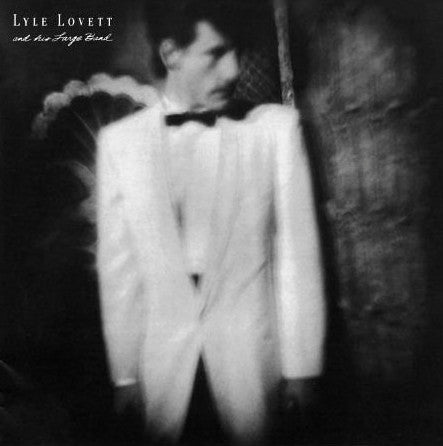 Lyle Lovett And His Large Band (VINYL) | Mint (M) Mint (M) - COUNTRY *NEW*