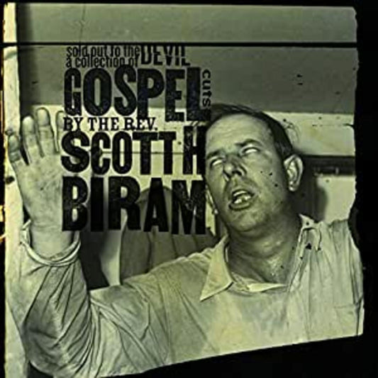Biram, Scott H. - Sold Out To The Devil: A Collection Of Gospel Cuts | - COUNTRY *NEW*