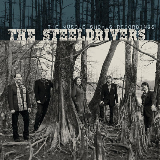 SteelDrivers, The - The Muscle Shoals Recordings (CD) | - COUNTRY *NEW*