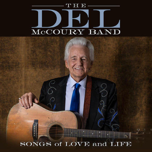 Del McCoury Band, The - Songs of Love and Life (CD) | - COUNTRY *NEW*