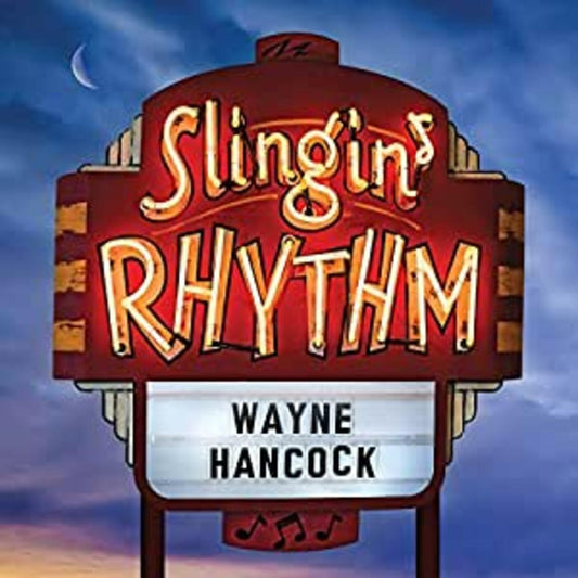 Hancock, Wayne - Slingin' Rhythm | - COUNTRY *NEW*