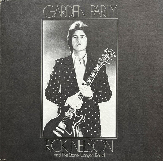 Rick Nelson & The Stone Canyon Band - Garden Party | Excellent (EX) Very Good Plus (VG+) - COUNTRY / USED *EXCELLENT*