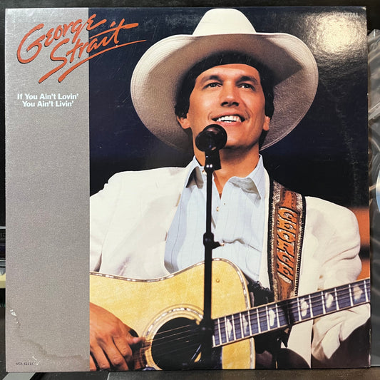 George Strait - If You Ain't Lovin' (You Ain't Livin')(VINYL LP) | USED Near Mint (NM or M-) Excellent (EX) - COUNTRY / USED *NEAR MINT*