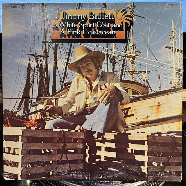 Jimmy Buffett - A White Sport Coat And A Pink Crustacean (CANADA) (VINYL) | Very Good (VG) Very Good Plus (VG+) - COUNTRY / USED *VERY GOOD*