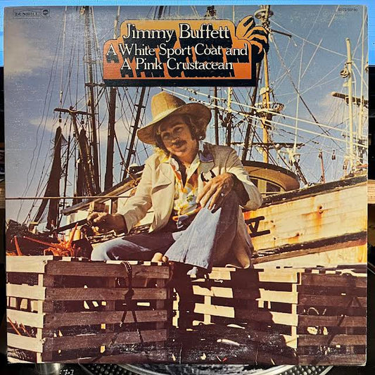 Jimmy Buffett - A White Sport Coat And A Pink Crustacean (CANADA) (VINYL) | Very Good (VG) Very Good Plus (VG+) - COUNTRY / USED *VERY GOOD*