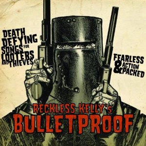 Reckless Kelly - Bulletproof (180g 2LP) | Mint (M) Mint (M) - COUNTRY