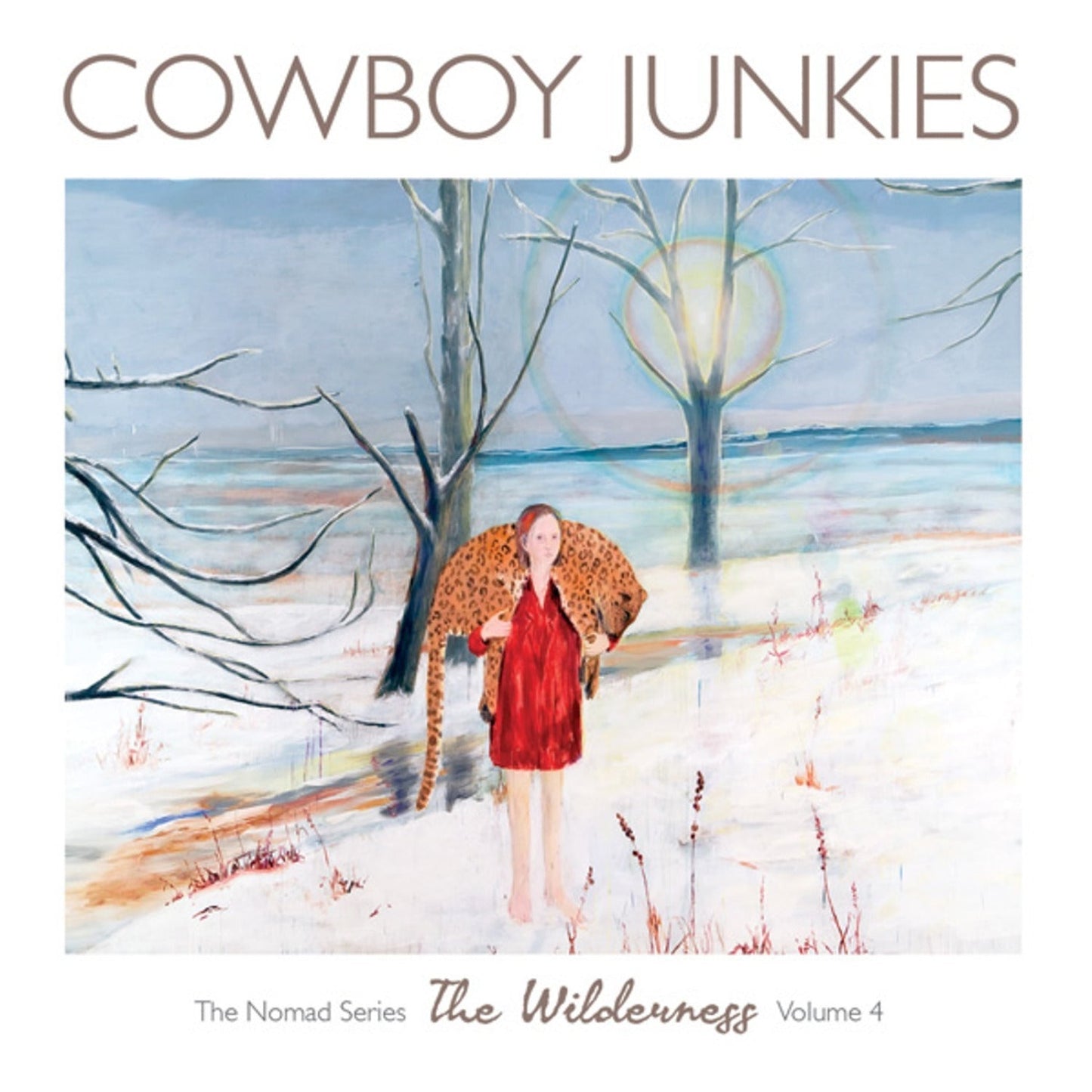 Cowboy Junkies - The Wilderness: The Nomad Series, Vol. 4 |