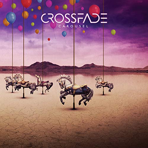 CROSSFADE - CAROUSEL |