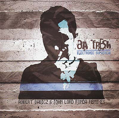 DA FRESH - Electronic Supafreak |