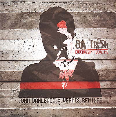 DA FRESH - Luv Doesn't Love Me |
