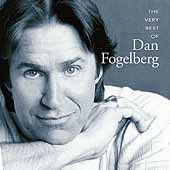 THE VERY BEST OF DAN FOGELBERG |