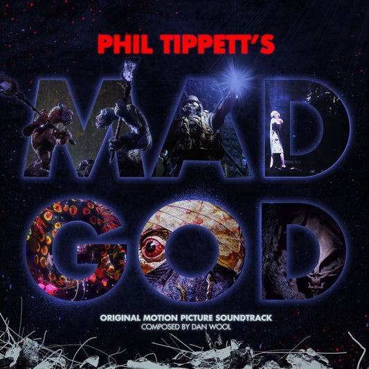 Dan Wool - Phil Tippett'S Mad God: Original Motion Picture Soundtrack |