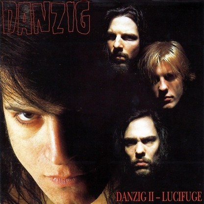 Danzig II: Lucifuge (Reissue) |