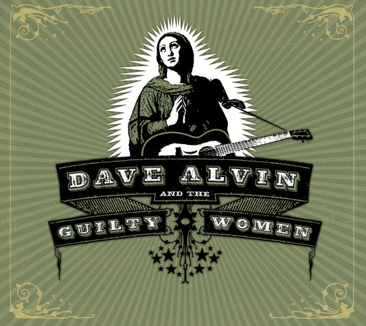 DAVE ALVIN & GUILTY WOMEN |