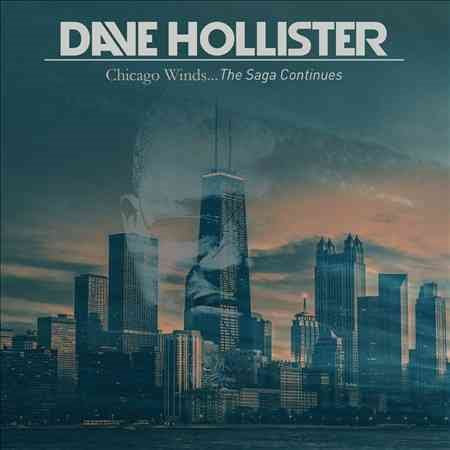 Dave Hollister - CHICAGO WINDS THE SAGA CONTINUES |