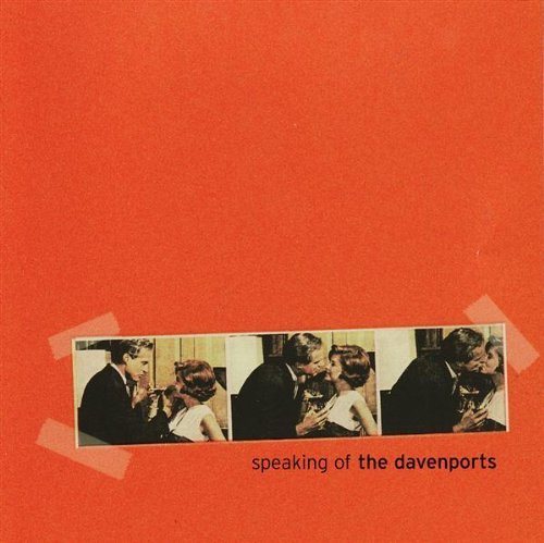 Speaking Of The Davenports |