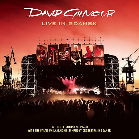 David Gilmour - LIVE IN GDANSK |