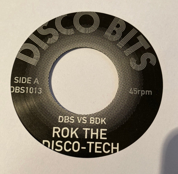 DBS VS BDK Rok The Disco-Tech Disco Bits 7", Single Mint (M) Generic