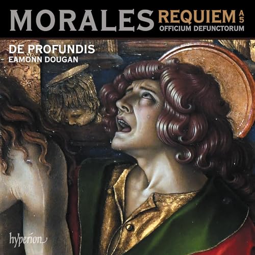 Morales: Requiem A 5; Officium Defunct |