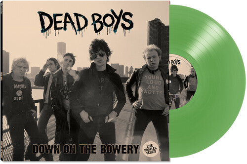 Down On The Bowery [Green Vinyl] |