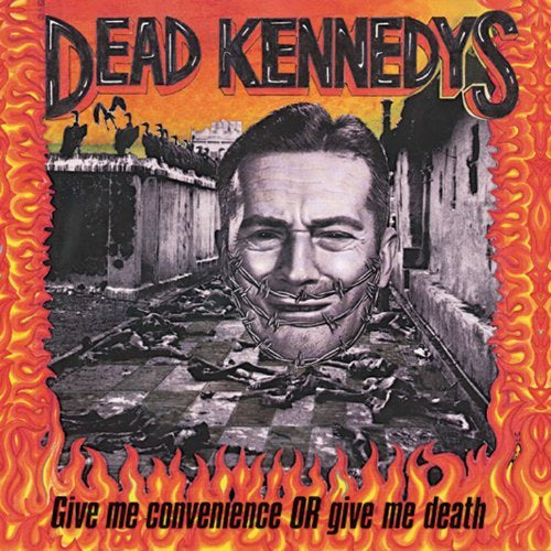 Dead Kennedys Give Me Convenience or Give Me Death (Remastered, Deluxe Edition, 180 Gram Vinyl) LP Mint (M) Mint (M)