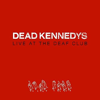 Dead Kennedys Live at the Deaf Club (Import) LP Mint (M) Mint (M)