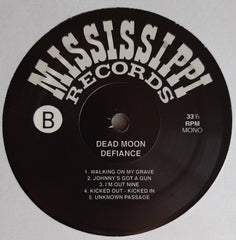 Dead Moon Defiance Mississippi Records LP, Album, Mono, RE Mint (M) Mint (M)
