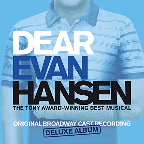 Dear Evan Hansen (original Broadway Cast) - Dear Evan Hansen (Deluxe) |