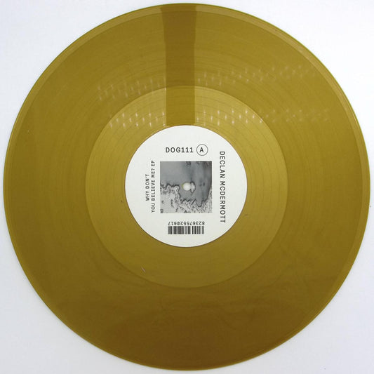 Declan McDermott - Why Don't You Believe Me? (GOLD VINYL 12" Delusions Of Grandeur DOG111G) | NEW Mint (M) Mint (M) - DEEP HOUSE *NEW/COLOR*