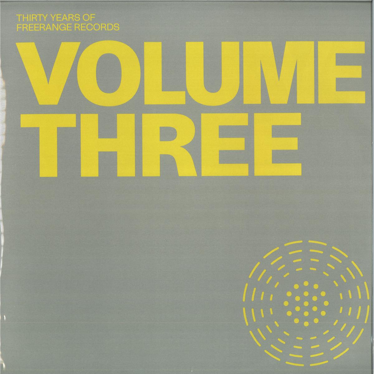 Various - (PRESALE 10/6/26) 30 Years of Freerange Records Volume Three (VINYL 12" Freerange) | NEW - DEEP HOUSE *NEW*