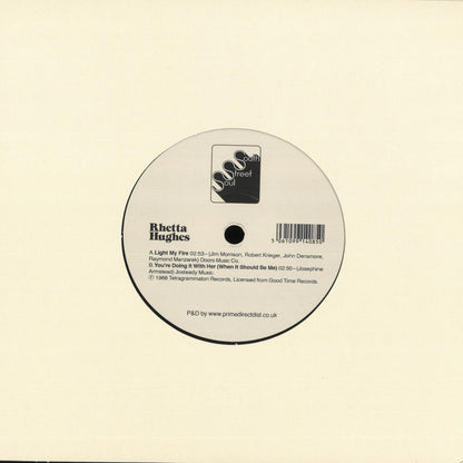 Rhetta Hughes - Light My Fire / You're Doing It With Her (When It Should Be Me) (VINYL 7" SOUTH STREET) | NEW Mint (M) Mint (M) - DEEP HOUSE *NEW*