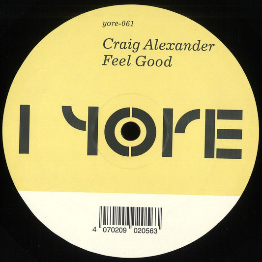 Craig Alexander - Feel Good (VINYL 12" Yore) | NEW - DEEP HOUSE *NEW*