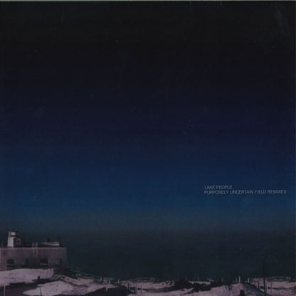 Lake People - (PRESALE 10/8/26) Purposely Uncertain Field - Remixes (VINYL 12" Permanent Vacation) | NEW - DEEP HOUSE *NEW*