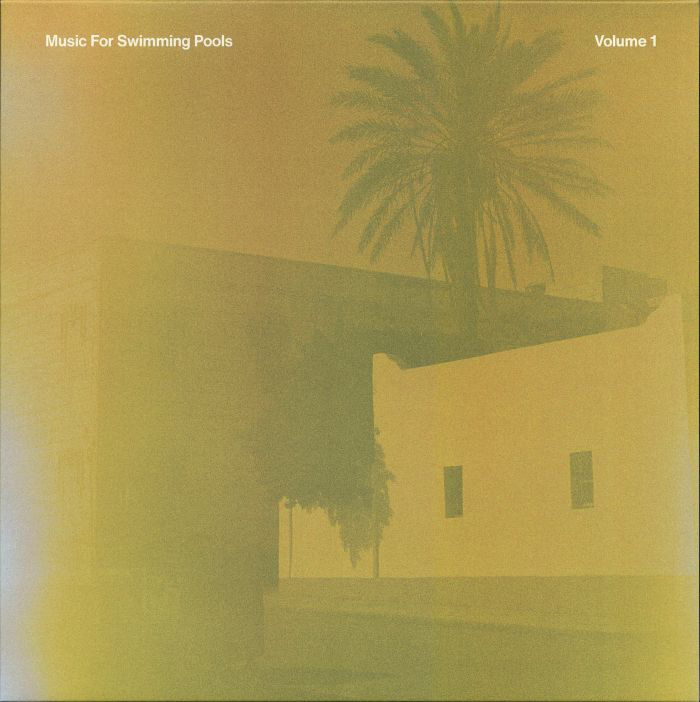 Various - Music For Swimming Pools Volume 1 (VINYL) | Mint (M) Mint (M) - DEEP HOUSE *NEW*