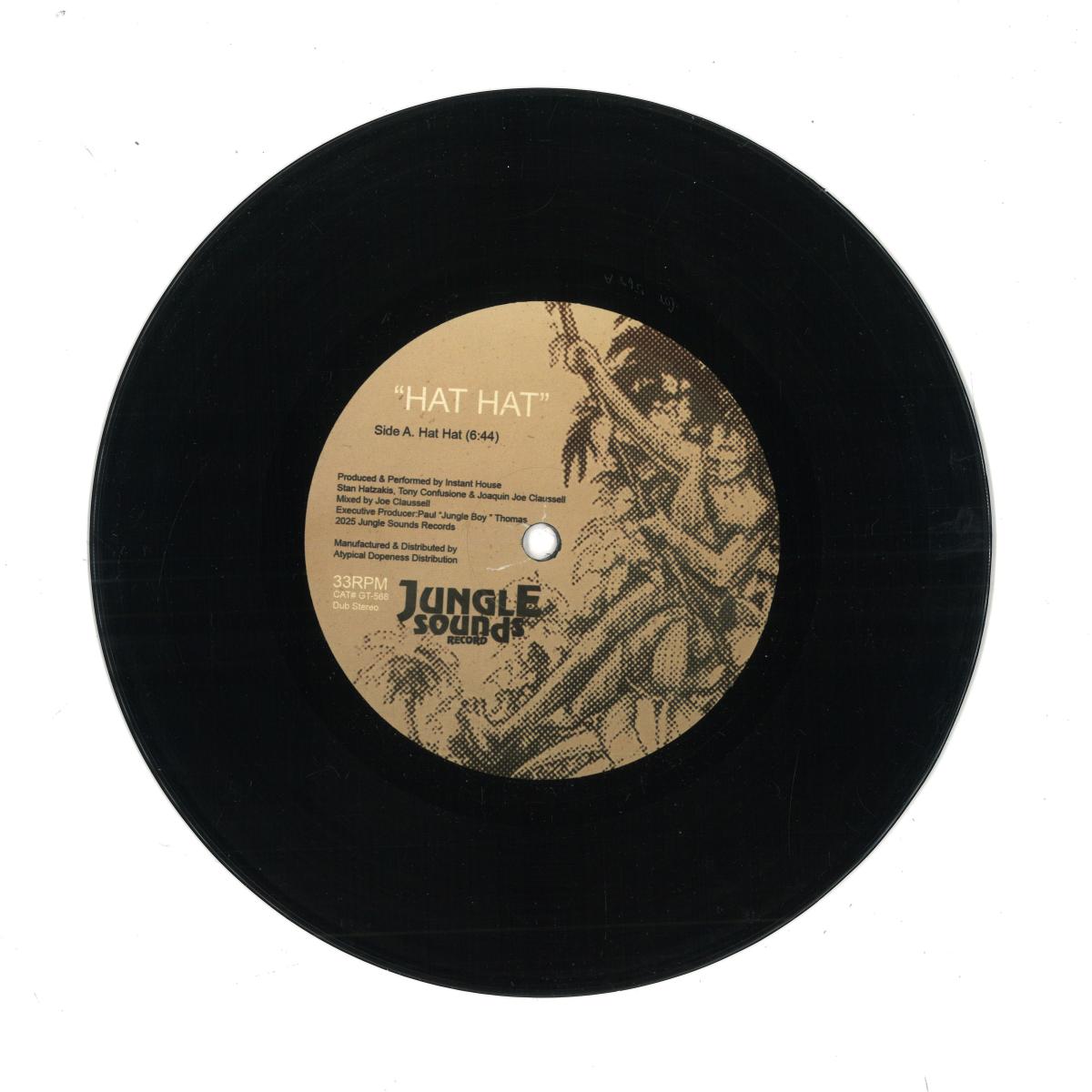 Instant House - Hat Hat (VINYL 7" Jungle Sounds) | NEW - DEEP HOUSE *NEW*