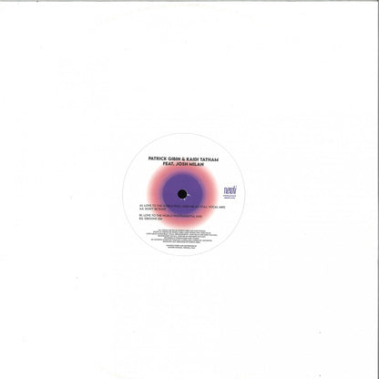 Patrick Gibin & Kaidi Tatham Feat. Josh Milan - Love To The World (VINYL 12" Neroli) | NEW - DEEP HOUSE *NEW*