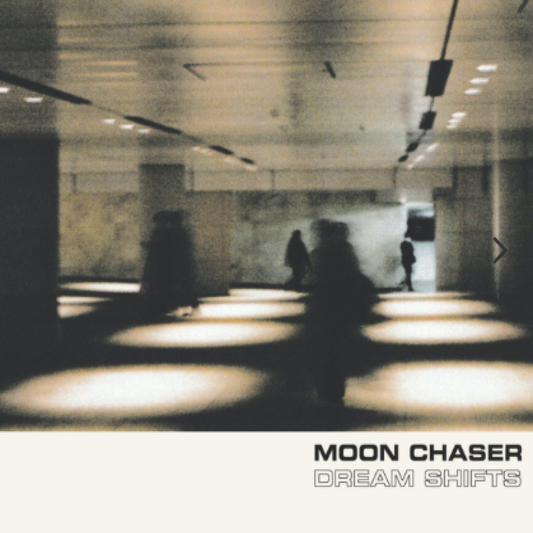 Moon Chaser - (PRESALE 6/22/26) Dream Shifts EP (VINYL) | Mint (M) Mint (M) - DEEP HOUSE *NEW*