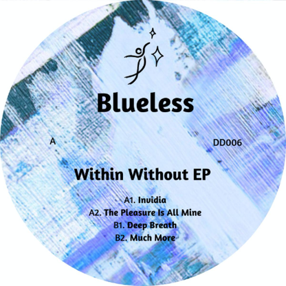 Blueless - (PRESALE 6/30/26) Within Without EP (VINYL) | Mint (M) Mint (M) - DEEP HOUSE *NEW*