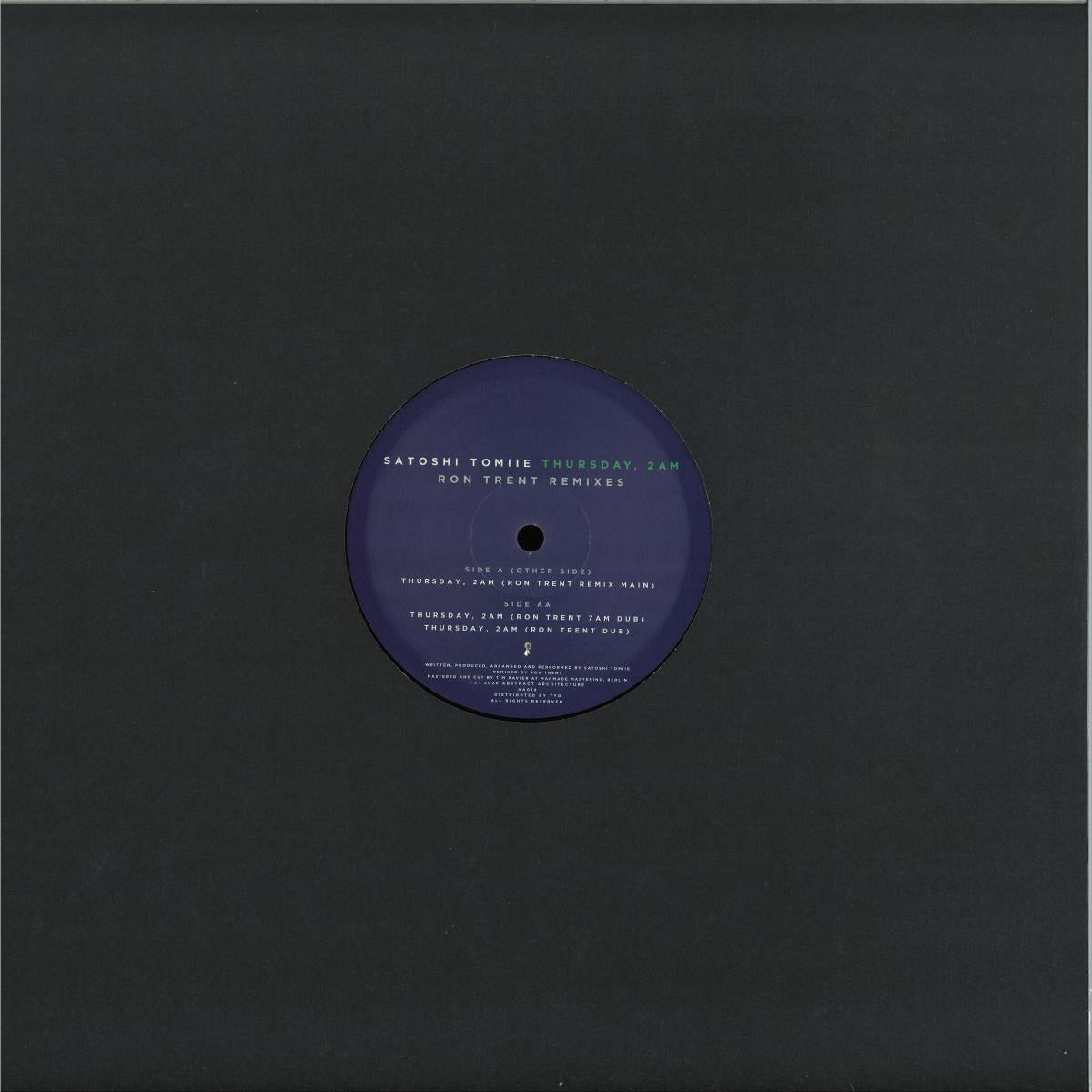 Satoshi Tomiie - Thursday, 2am (Ron Trent Remixes) (VINYL 12" Abstract Architecture) | NEW Mint (M) Mint (M) - DEEP HOUSE *NEW*