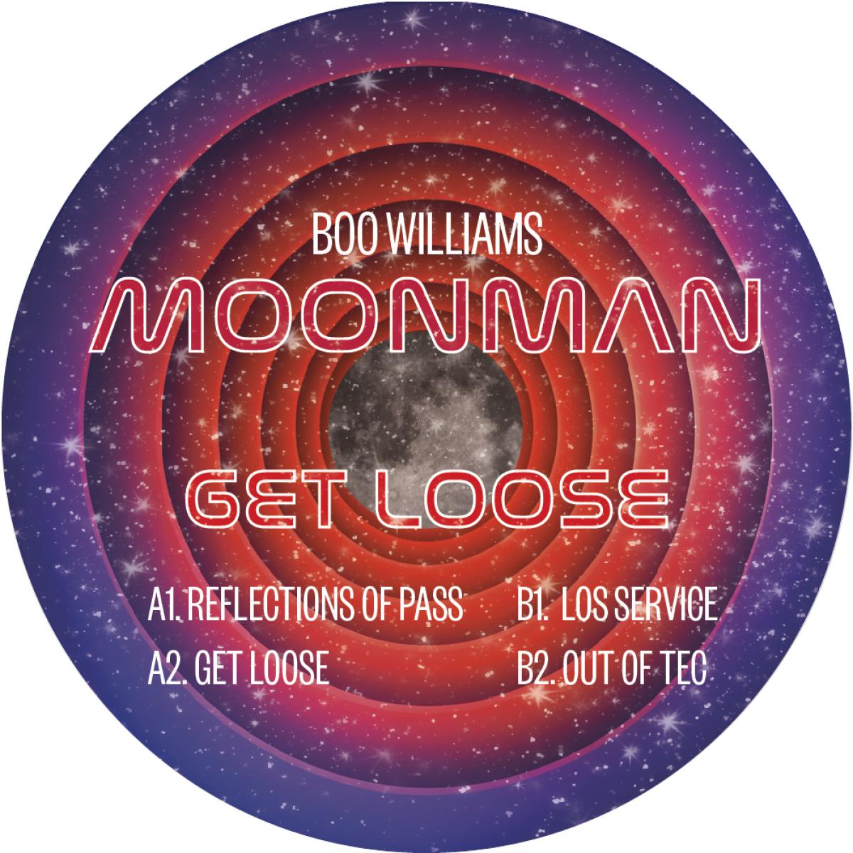 Moonman - (PRESALE TBD) Get Loose (VINYL 12" Bootek BOOTECK200) | NEW Mint (M) Mint (M) - DEEP HOUSE *NEW*