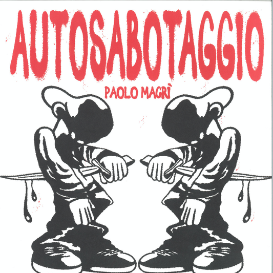 Paolo Macrì - Autosabotaggio (VINYL 2x12") | - DEEP HOUSE *NEW*