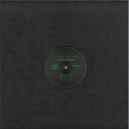Times Are Ruff - Forever (VINYL 12" Times are Ruff) | NEW - DEEP HOUSE *NEW*