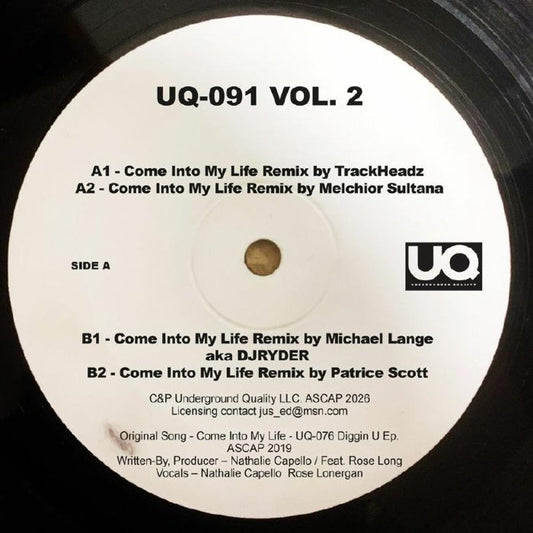 Nathalie Capello / Rose Lonergan - (PRESALE TBD) Come Into My Life Remix Vol 2 (VINYL 12" Underground Quality) | NEW - DEEP HOUSE *NEW*
